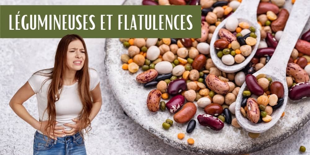 légumineuses et flatulences : pourquoi et comment l'éviter ?