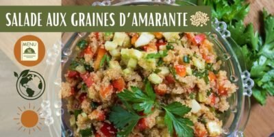 Recette amarante : Salade d’amarante estivale et nutritive pour 4 personnes