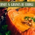 Velouté de butternut aux graines de courge rôties